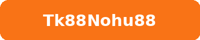 TK88NOHU88